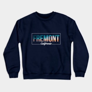 Beach Dreams Fremont California Crewneck Sweatshirt